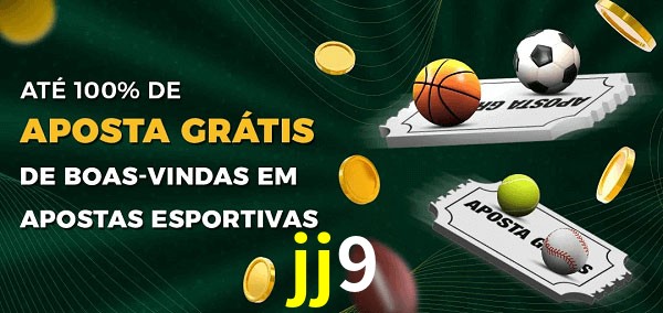 jj9 Ate 100% de Aposta Gratis